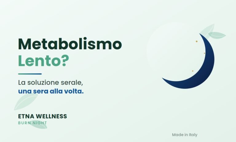 Metabolismo lento: la soluzione serale Burn Night di Etna Wellness