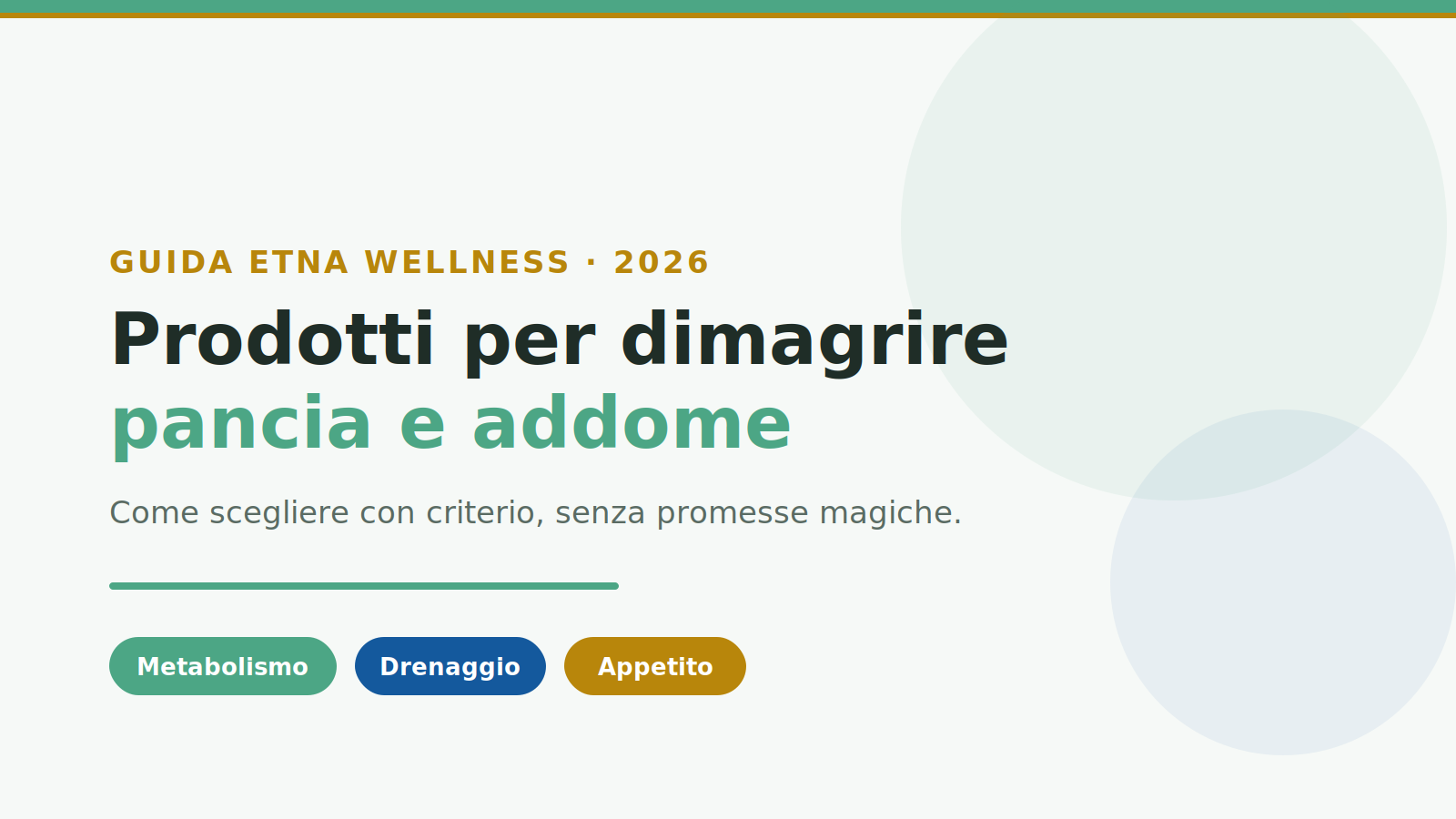 Prodotti per dimagrire pancia e addome: guida Etna Wellness al controllo del peso