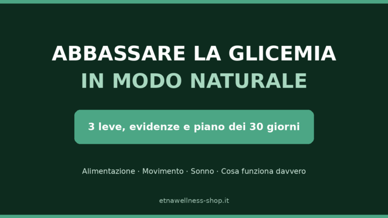 abbassare la glicemia in modo naturale tre leve evidenze e piano dei 30 giorni