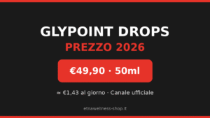 Glypoint Drops: Prezzo 2026 di 49,90 € per 50ml, circa 1,43 € al giorno dal canale ufficiale